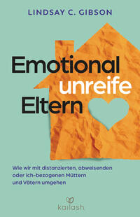 Vorderes Coverbild Emotional unreife Eltern