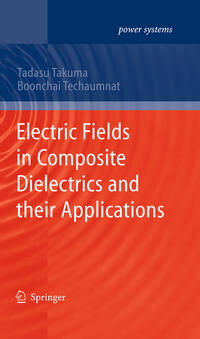 Vorderes Coverbild Electric Fields in Composite Dielectrics and their Applications