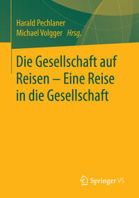 Vorderes Coverbild Die Gesellschaft auf Reisen – Eine Reise in die Gesellschaft