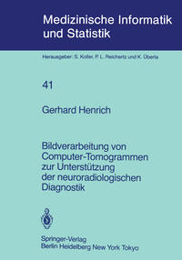 Vorderes Coverbild Bildverarbeitung von Computer-Tomogrammen zur Unterstützung der neuroradiologischen Diagnostik