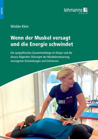 Vorderes Coverbild Wenn der Muskel versagt und die Energie schwindet