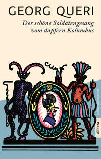 Vorderes Coverbild Der schöne Soldatengesang vom dapfern Kolumbus