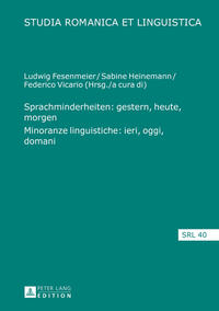 Vorderes Coverbild Sprachminderheiten: gestern, heute, morgen- Minoranze linguistiche: ieri, oggi, domani
