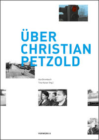Vorderes Coverbild Über Christian Petzold