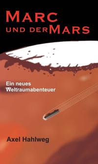 Vorderes Coverbild Marc und der Mars