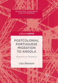 Vorderes Coverbild Postcolonial Portuguese Migration to Angola
