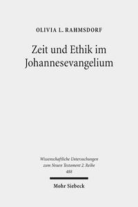 Vorderes Coverbild Zeit und Ethik im Johannesevangelium