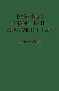 Vorderes Coverbild Banking and Finance in the Arab Middle East