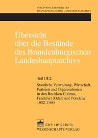 Vorderes Coverbild Übersicht über die Bestände des Brandenburgischen Landeshauptarchivs