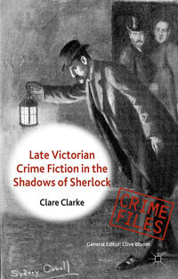 Vorderes Coverbild Late Victorian Crime Fiction in the Shadows of Sherlock