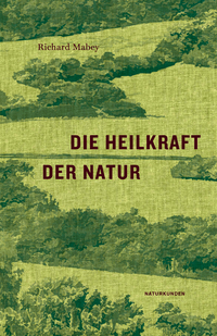 Vorderes Coverbild Die Heilkraft der Natur