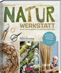 Vorderes Coverbild Neues aus der Naturwerkstatt