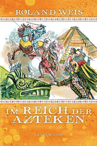 Vorderes Coverbild Im Reich der Azteken