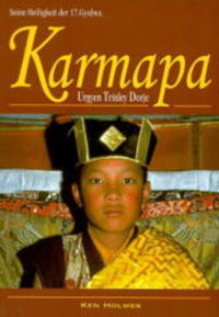 Vorderes Coverbild Seine Heiligkeit der 17. Gyalwa KARMAPA Urgyen Trinley Dorje