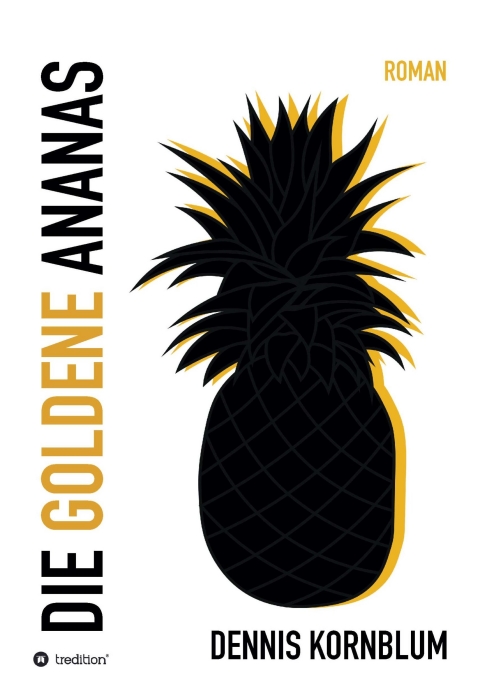 Gesamtes Coverbild Die goldene Ananas