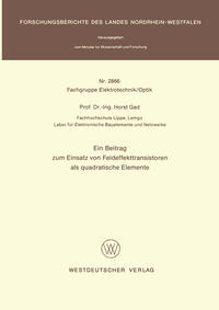 Vorderes Coverbild Ein Beitrag zum Einsatz von Feldeffekttransistoren als quadratische Elemente
