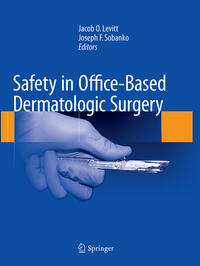 Vorderes Coverbild Safety in Office-Based Dermatologic Surgery