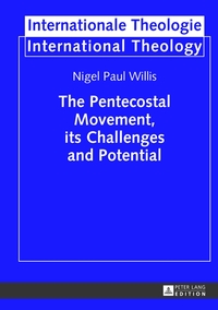 Vorderes Coverbild The Pentecostal Movement, its Challenges and Potential