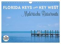 Vorderes Coverbild FLORIDA KEYS und KEY WEST Malerische Reiseroute (Wandkalender 2025 DIN A4 quer), CALVENDO Monatskalender