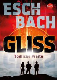 Vorderes Coverbild Gliss. Tödliche Weite