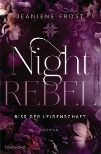 Vorderes Coverbild Night Rebel 2 - Biss der Leidenschaft