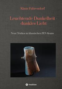 Vorderes Coverbild Leuchtende Dunkelheit - dunkles Licht