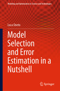 Vorderes Coverbild Model Selection and Error Estimation in a Nutshell