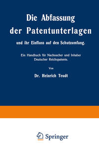 Vorderes Coverbild Die Abfassung der Patentunterlagen und ihr Einfluss auf den Schutzumfang