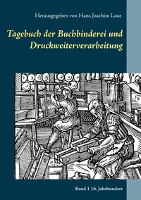 Vorderes Coverbild Tagebuch der Buchbinderei und Druckweiterverarbeitung