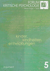 Vorderes Coverbild Forum Kritische Psychologie / Kinder, Kindheiten, Entwicklungen