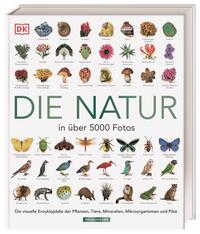 Vorderes Coverbild Die Natur in über 5000 Fotos