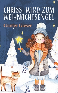 Vorderes Coverbild Chrissi wird zum Weihnachtsengel