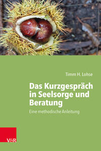 Vorderes Coverbild Das Kurzgespräch in Seelsorge und Beratung