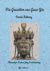 Vorderes Coverbild Die Gesichter von Guan Yin