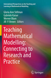 Vorderes Coverbild Teaching Mathematical Modelling: Connecting to Research and Practice