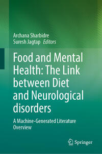 Vorderes Coverbild Food and Mental Health: The Link between Diet and Neurological disorders