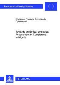 Vorderes Coverbild Towards an Ethical-ecological Assessment of Companies in Nigeria