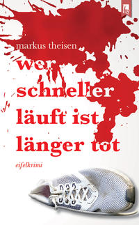 Vorderes Coverbild Wer schneller läuft ist länger tot