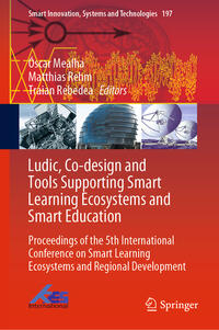Vorderes Coverbild Ludic, Co-design and Tools Supporting Smart Learning Ecosystems and Smart Education