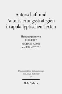 Vorderes Coverbild Autorschaft und Autorisierungsstrategien in apokalyptischen Texten