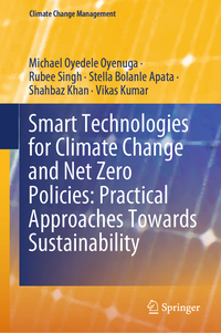 Vorderes Coverbild Smart Technologies for Climate Change and Net Zero Policies: Practical Approaches Towards Sustainability
