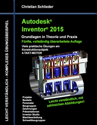 Vorderes Coverbild Autodesk Inventor 2015 - Grundlagen in Theorie und Praxis