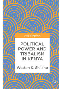 Vorderes Coverbild Political Power and Tribalism in Kenya
