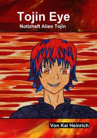 Vorderes Coverbild Tojin Eye Notitzheft Alien Tojin