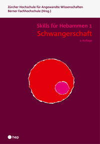 Vorderes Coverbild Schwangerschaft - Skills für Hebammen 1 (Print inkl. digitaler Ausgabe)