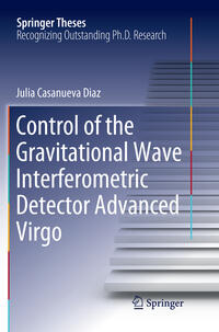 Vorderes Coverbild Control of the Gravitational Wave Interferometric Detector Advanced Virgo