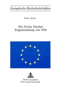Vorderes Coverbild Die zweite Zürcher Eingemeindung von 1934