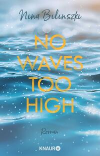 Vorderes Coverbild No Waves too high