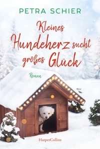 Vorderes Coverbild Kleines Hundeherz sucht großes Glück