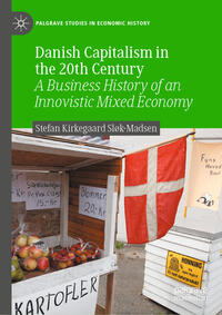 Vorderes Coverbild Danish Capitalism in the 20th Century